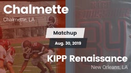 Matchup: Chalmette High vs. KIPP Renaissance  2019