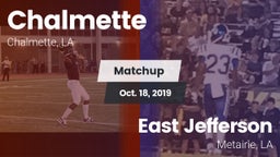 Matchup: Chalmette High vs. East Jefferson  2019