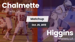 Matchup: Chalmette High vs. Higgins  2019