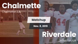 Matchup: Chalmette High vs. Riverdale  2019