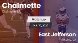 Matchup: Chalmette High vs. East Jefferson  2020