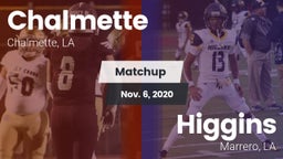Matchup: Chalmette High vs. Higgins  2020