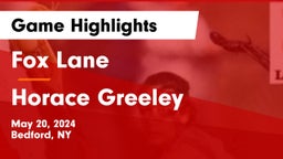 Fox Lane  vs Horace Greeley  Game Highlights - May 20, 2024
