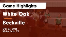 White Oak  vs Beckville Game Highlights - Oct. 27, 2023