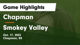 Chapman  vs Smokey Valley Game Highlights - Oct. 17, 2023