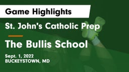 St. John's Catholic Prep  vs The Bullis School Game Highlights - Sept. 1, 2022