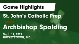 St. John's Catholic Prep  vs Archbishop Spalding  Game Highlights - Sept. 19, 2022