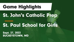 St. John's Catholic Prep  vs St. Paul School for Girls Game Highlights - Sept. 27, 2022