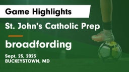 St. John's Catholic Prep  vs broadfording Game Highlights - Sept. 25, 2023