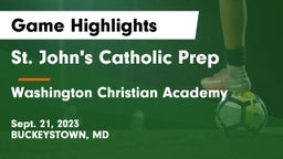 St. John's Catholic Prep  vs Washington Christian Academy Game Highlights - Sept. 21, 2023