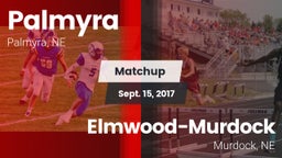 Matchup: Palmyra vs. Elmwood-Murdock  2017