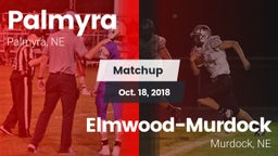 Matchup: Palmyra vs. Elmwood-Murdock  2018