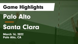 Palo Alto  vs Santa Clara  Game Highlights - March 16, 2022