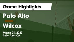 Palo Alto  vs Wilcox  Game Highlights - March 25, 2022