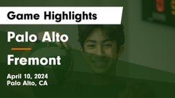 Palo Alto  vs Fremont Game Highlights - April 10, 2024