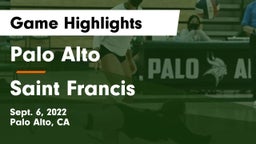 Palo Alto  vs Saint Francis  Game Highlights - Sept. 6, 2022