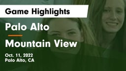 Palo Alto  vs Mountain View  Game Highlights - Oct. 11, 2022