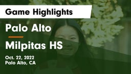 Palo Alto  vs Milpitas HS Game Highlights - Oct. 22, 2022