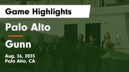 Palo Alto  vs Gunn  Game Highlights - Aug. 26, 2023