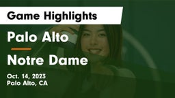 Palo Alto  vs Notre Dame Game Highlights - Oct. 14, 2023