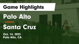 Palo Alto  vs Santa Cruz Game Highlights - Oct. 14, 2023