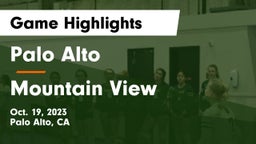 Palo Alto  vs Mountain View  Game Highlights - Oct. 19, 2023