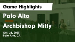 Palo Alto  vs Archbishop Mitty  Game Highlights - Oct. 28, 2023