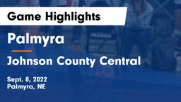 Palmyra  vs Johnson County Central  Game Highlights - Sept. 8, 2022