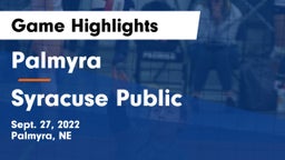 Palmyra  vs Syracuse Public  Game Highlights - Sept. 27, 2022