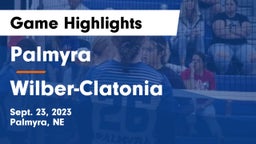 Palmyra  vs Wilber-Clatonia  Game Highlights - Sept. 23, 2023