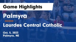 Palmyra  vs Lourdes Central Catholic  Game Highlights - Oct. 5, 2023