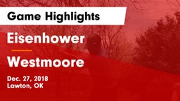 Eisenhower  vs Westmoore  Game Highlights - Dec. 27, 2018