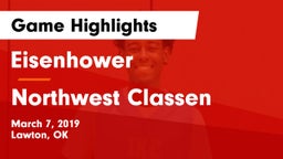 Eisenhower  vs Northwest Classen Game Highlights - March 7, 2019