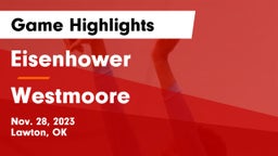 Eisenhower  vs Westmoore  Game Highlights - Nov. 28, 2023