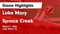 Lake Mary  vs Spruce Creek  Game Highlights - March 7, 2023