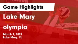 Lake Mary  vs olympia Game Highlights - March 9, 2023