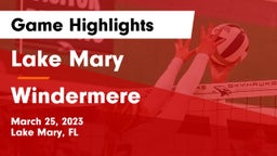 Lake Mary  vs Windermere  Game Highlights - March 25, 2023
