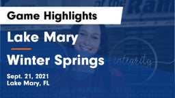 Lake Mary  vs Winter Springs Game Highlights - Sept. 21, 2021
