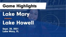 Lake Mary  vs Lake Howell  Game Highlights - Sept. 28, 2021