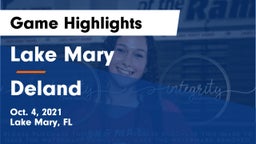 Lake Mary  vs Deland Game Highlights - Oct. 4, 2021