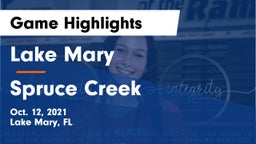 Lake Mary  vs Spruce Creek  Game Highlights - Oct. 12, 2021