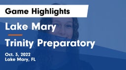 Lake Mary  vs Trinity Preparatory  Game Highlights - Oct. 3, 2022