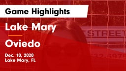 Lake Mary  vs Oviedo  Game Highlights - Dec. 10, 2020