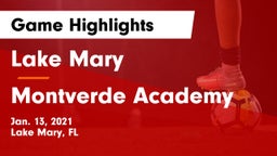 Lake Mary  vs Montverde Academy Game Highlights - Jan. 13, 2021