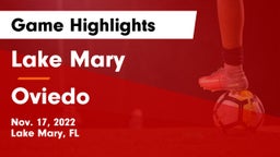 Lake Mary  vs Oviedo  Game Highlights - Nov. 17, 2022