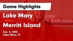 Lake Mary  vs Merritt Island  Game Highlights - Jan. 4, 2023