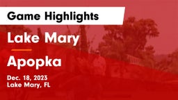 Lake Mary  vs Apopka Game Highlights - Dec. 18, 2023