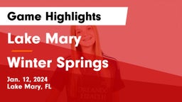 Lake Mary  vs Winter Springs Game Highlights - Jan. 12, 2024