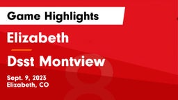 Elizabeth  vs Dsst Montview Game Highlights - Sept. 9, 2023