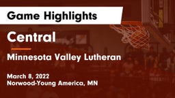 Central  vs Minnesota Valley Lutheran  Game Highlights - March 8, 2022